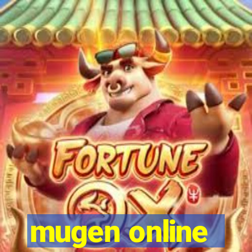 mugen online